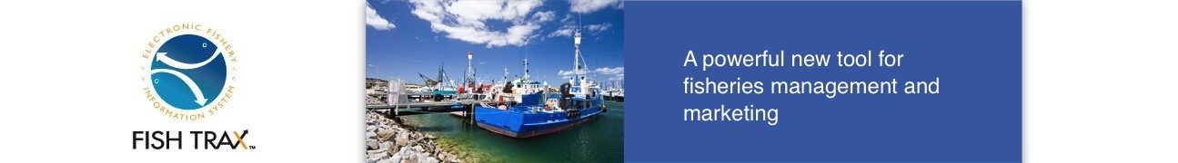 Fish Trax - Electronic Fishery Information System